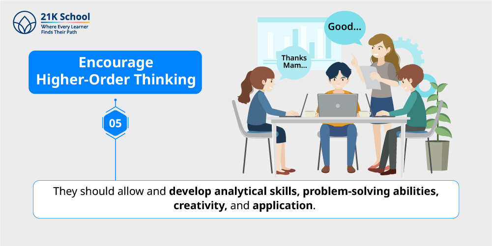 5. Encourage Higher-Order Thinking