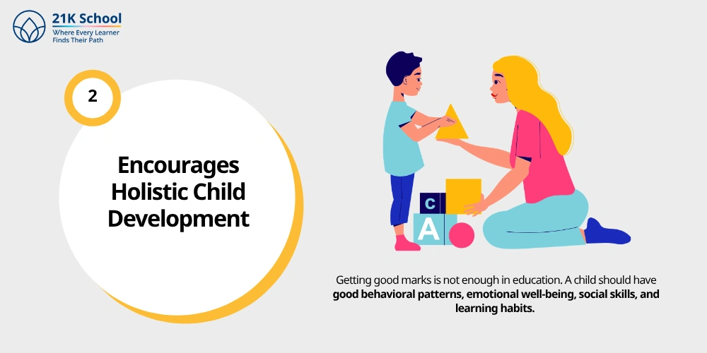 2. Encourages Holistic Child Development