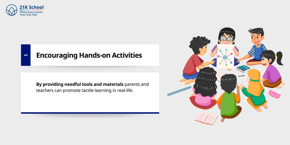 Encouraging Hands-on Activities