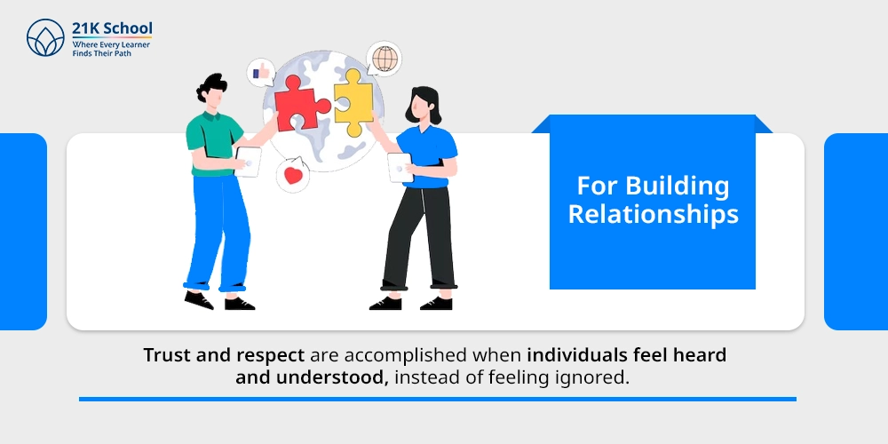 2. For Building Relationships