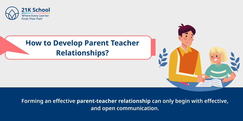 How to Develop Parent Teacher Relationships​?
