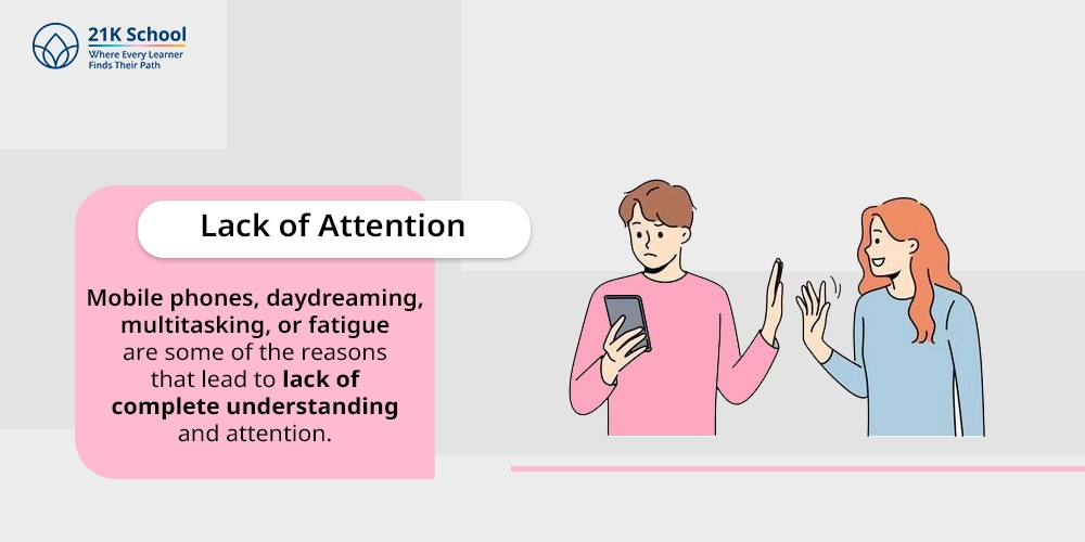 4. Lack of Attention