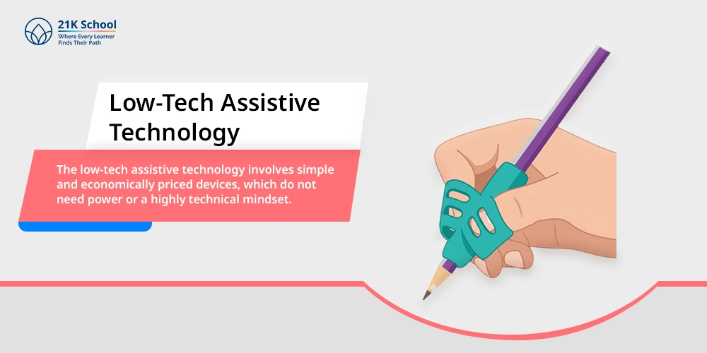 Low-Tech Assistive Technology