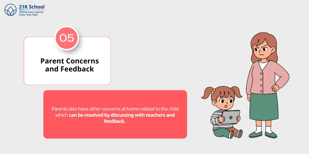5. Parent Concerns and Feedback