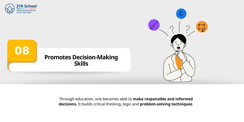 Promotes Decision-Making Skills