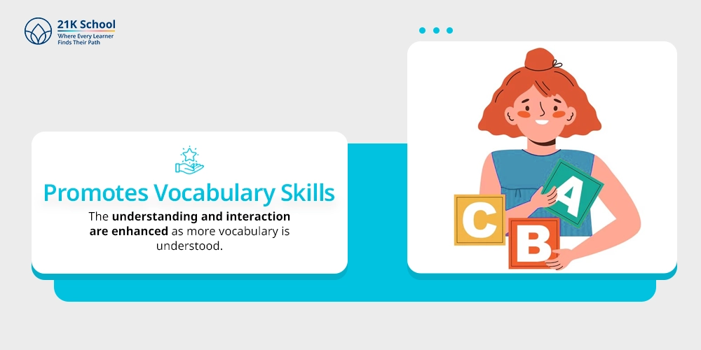 Promotes Vocabulary Skills