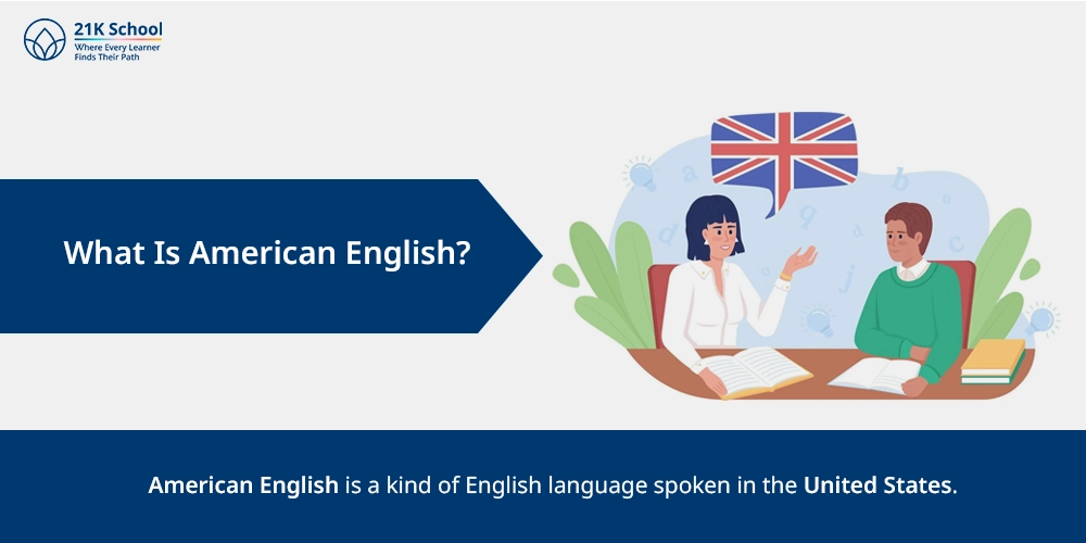 What Is American English