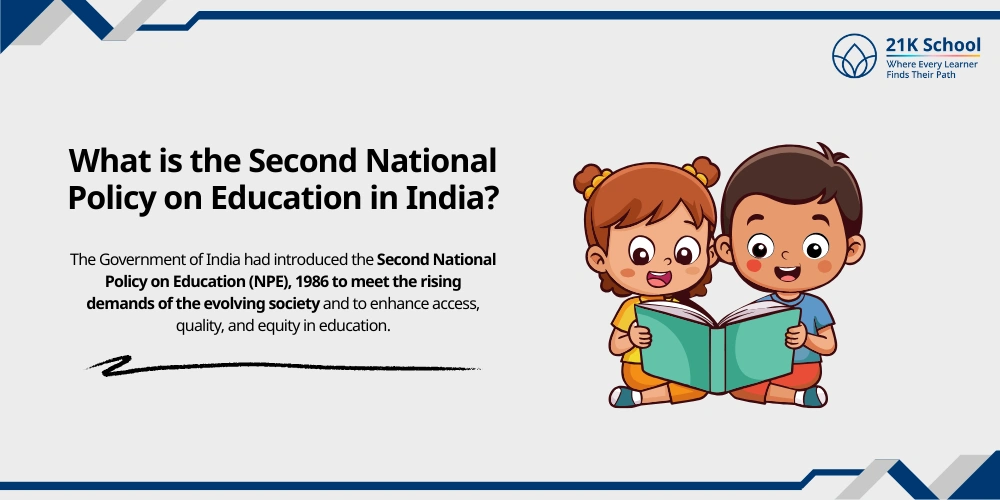 What is the Second National Policy on Education in India
