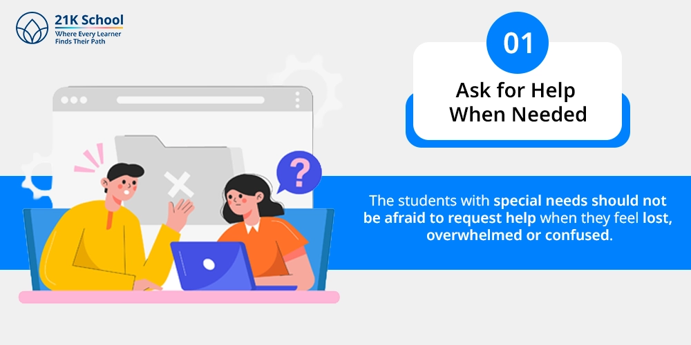 Ask for Help When Needed