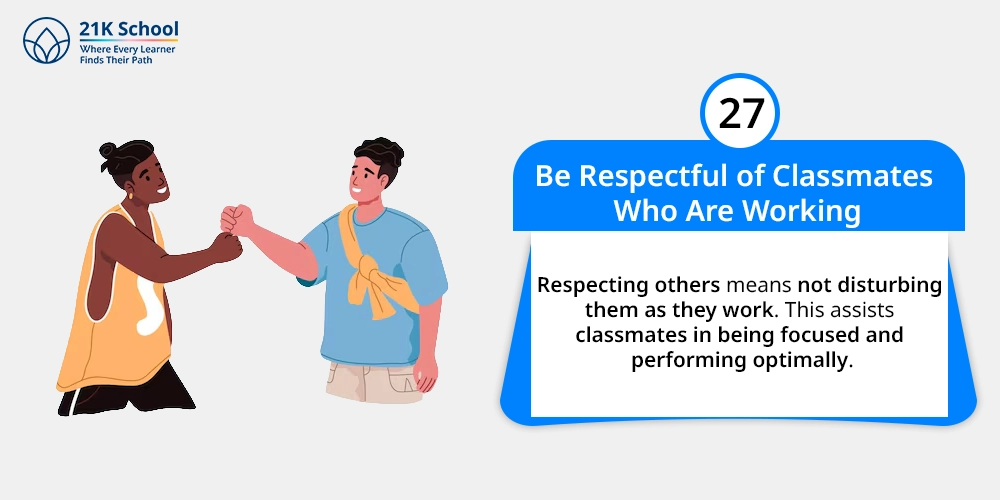 Be Respectful of Classmates Who Are Working