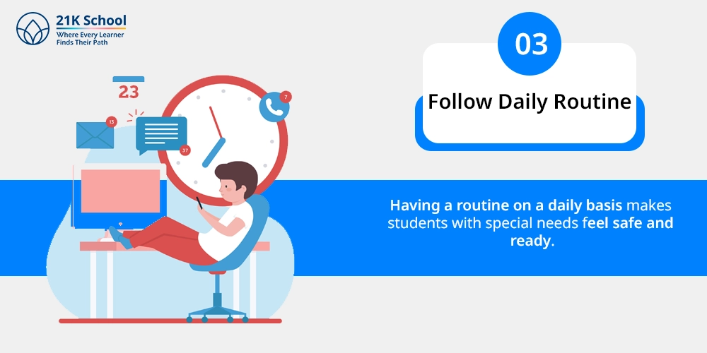 Follow Daily Routine