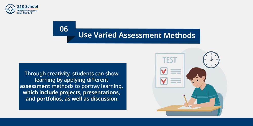 Use Varied Assessment Methods