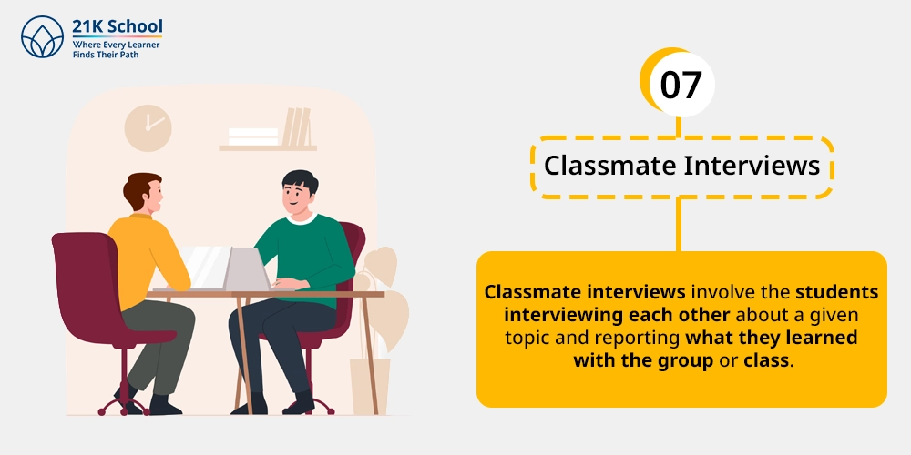 7. Classmate Interviews