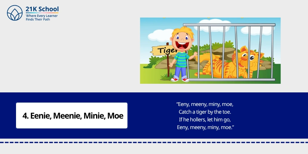 4. Eenie, Meenie, Minie, Moe