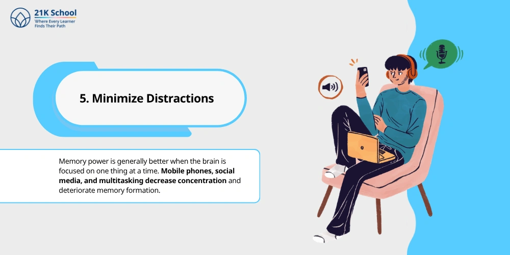 Minimize Distractions