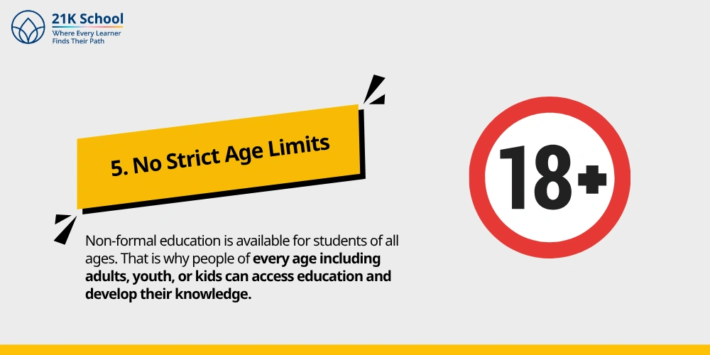 5. No Strict Age Limits