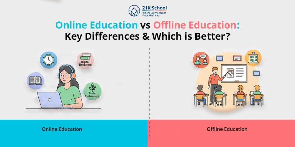 Online Education vs Offline Education: Key Differences & Which is Better?