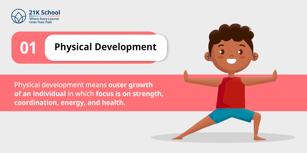 Physical development