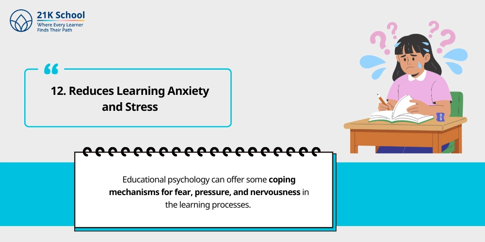 12. Reduces Learning Anxiety and Stress