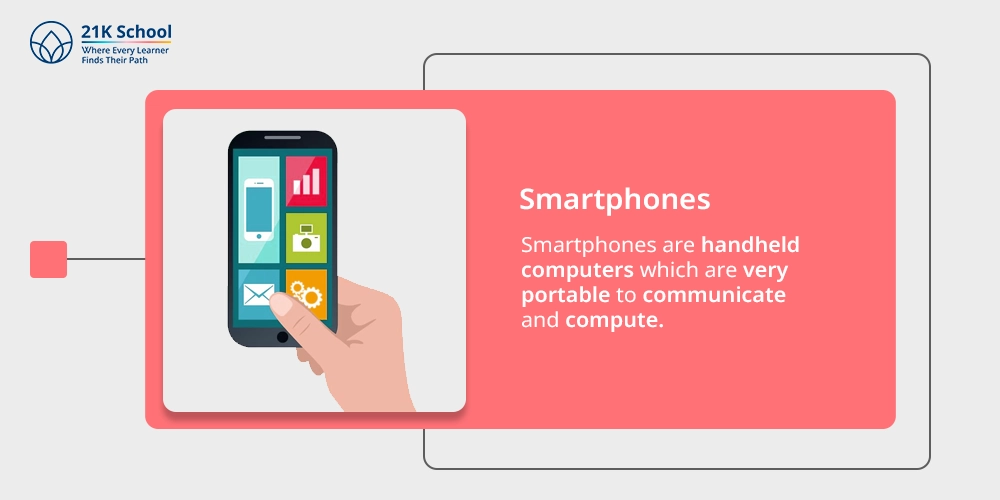 4. Smartphones