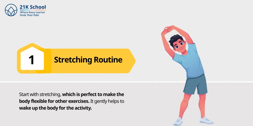 1. Stretching Routine