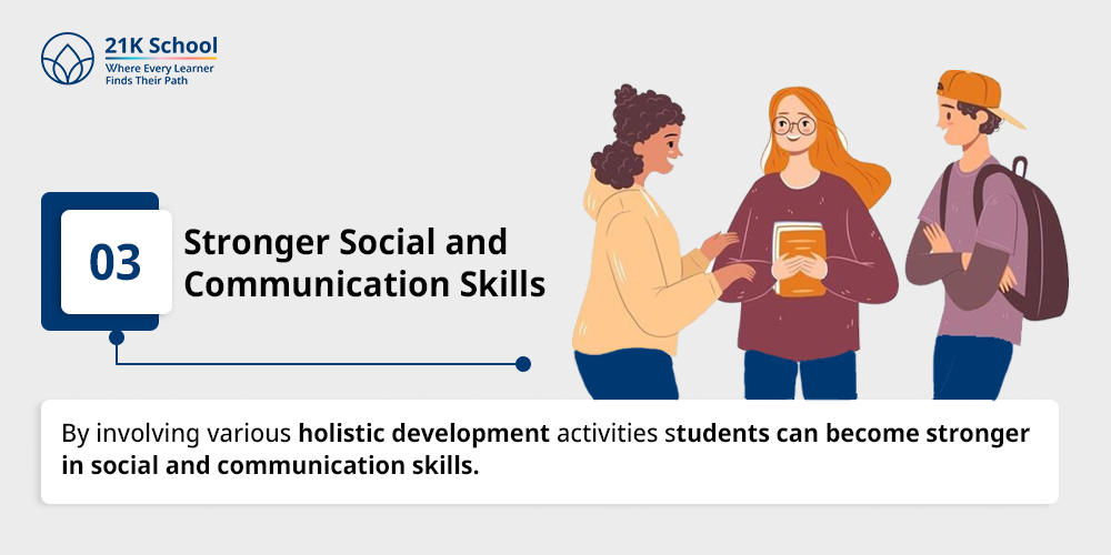 Stronger Social and Communication Skills
