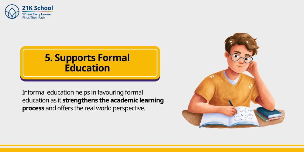 5. Supports Formal Education