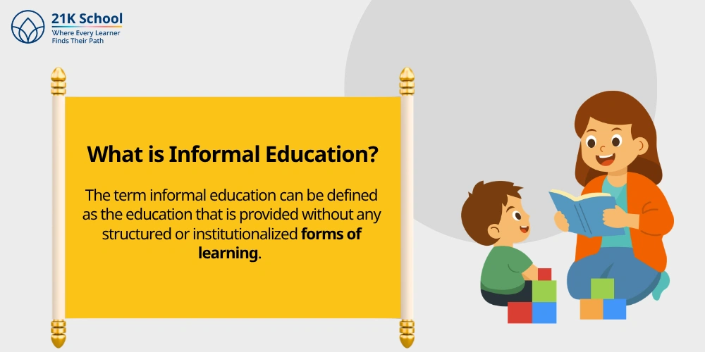 What is Informal Education?