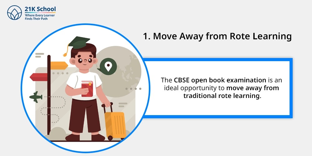 1. Move Away from Rote Learning