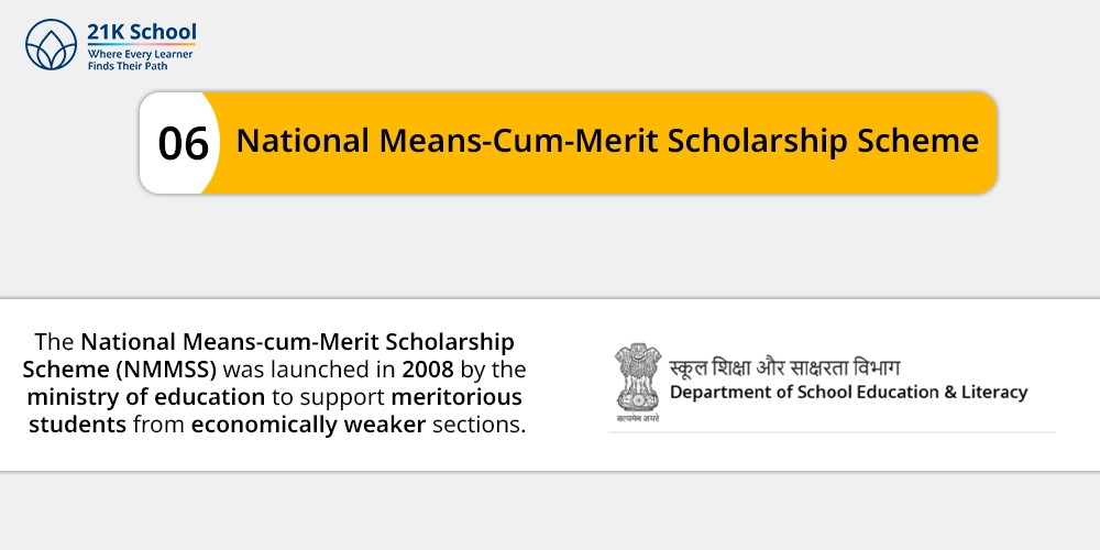 6. National means-cum-merit scholarship scheme