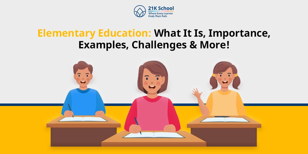 Comprehensive Guide to Elementary Education