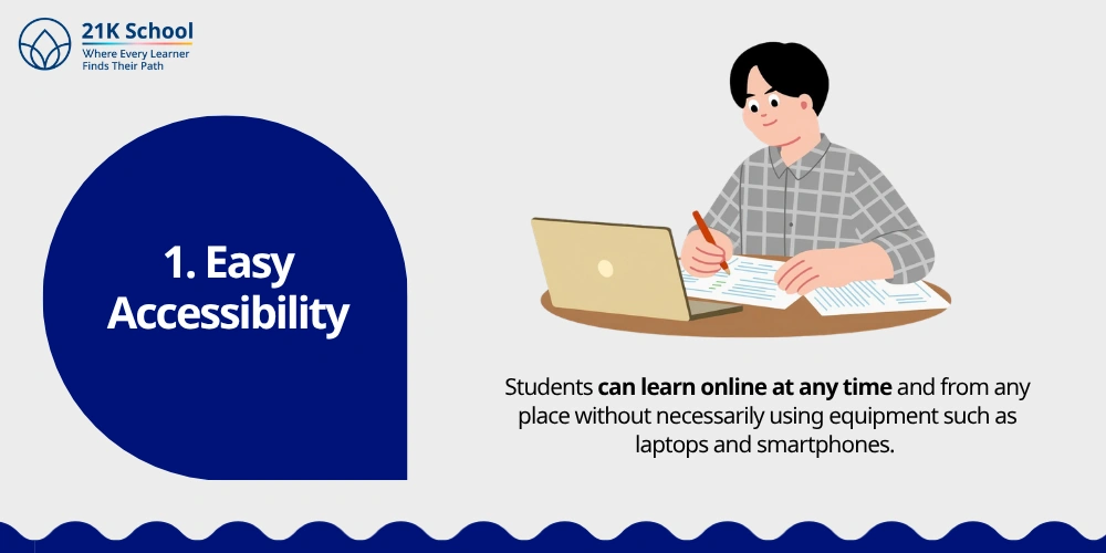 1. Easy Accessibility