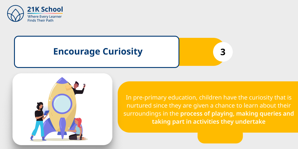 3. Encourage Curiosity