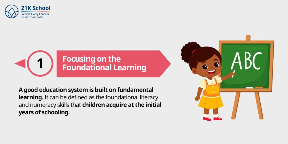 1. Focusing on the Foundational Learning