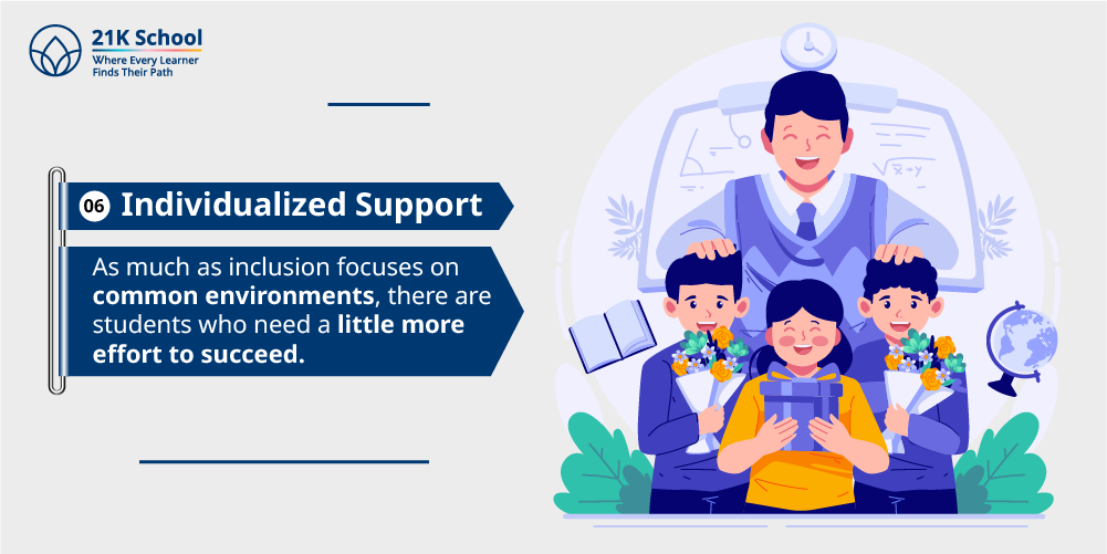 6. Individualized Support