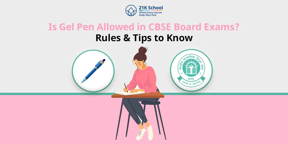 Is Gel Pen Allowed in CBSE Board Exams? Rules & Tips to Know