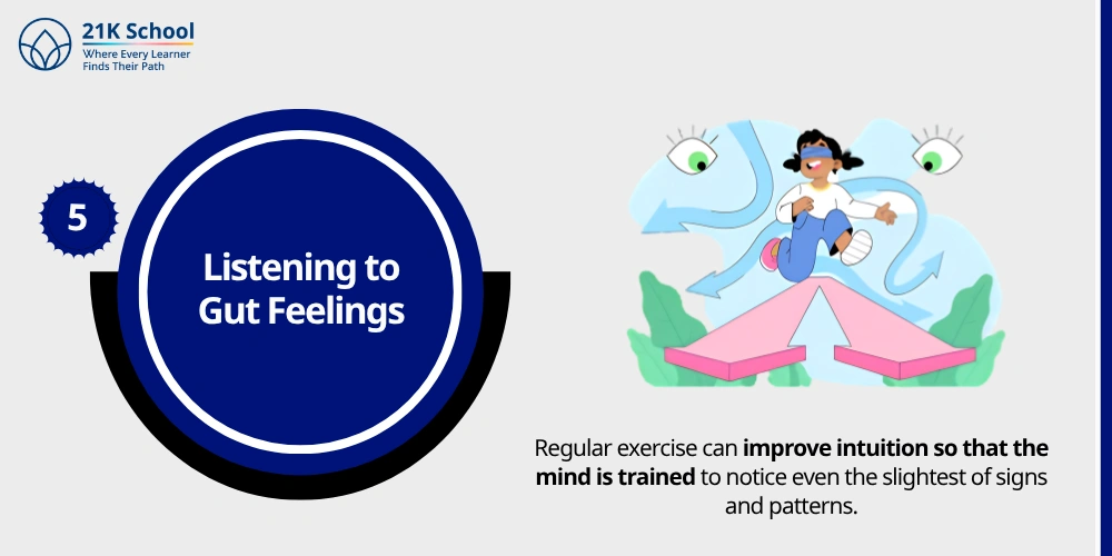 5. Listening to Gut Feelings