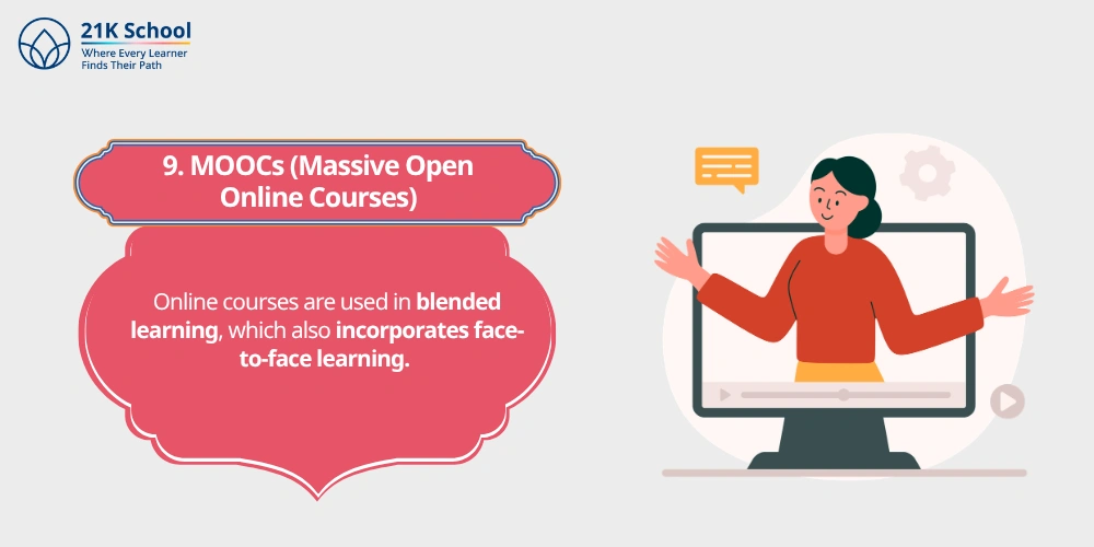 9. MOOCs (Massive Open Online Courses)