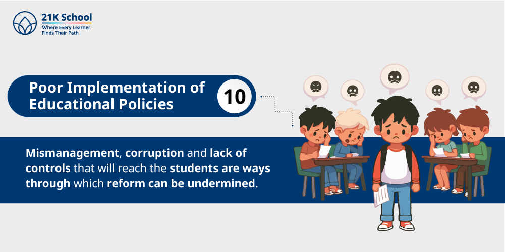 10. Poor Implementation of Educational Policies