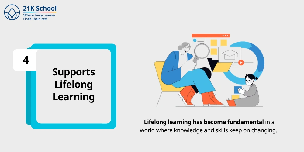 4. Supports Lifelong Learning