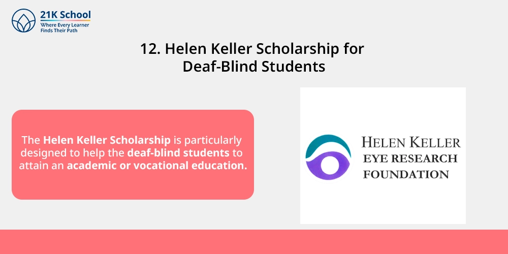 12. Helen Keller Scholarship for Deaf-Blind Students