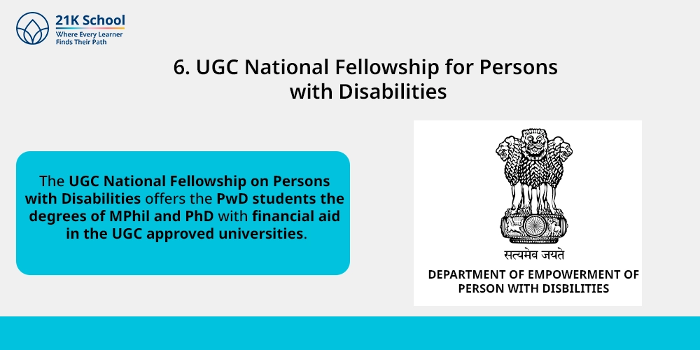6. UGC National Fellowship for Persons with Disabilities