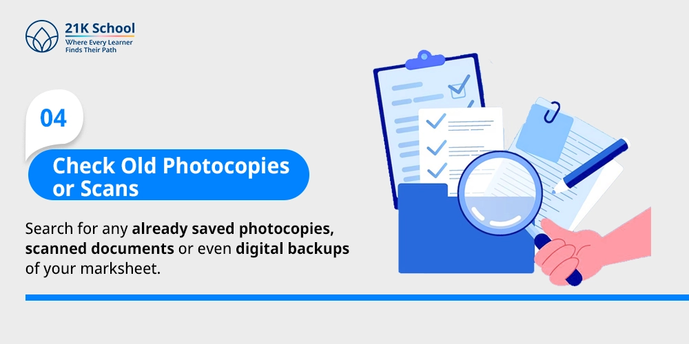 4. Check Old Photocopies or Scans