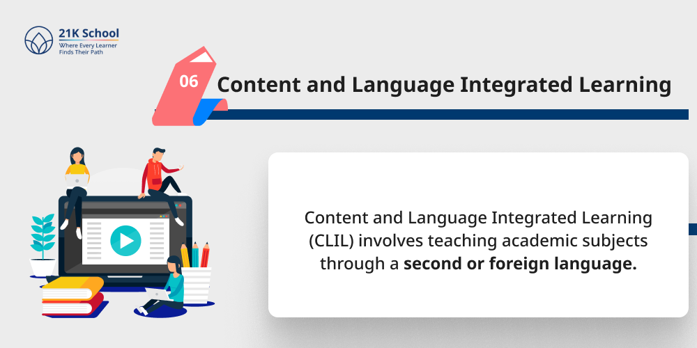 6. Content and Language Integrated Learning (CLIL)
