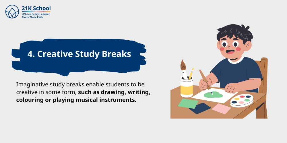 4. Creative Study Breaks