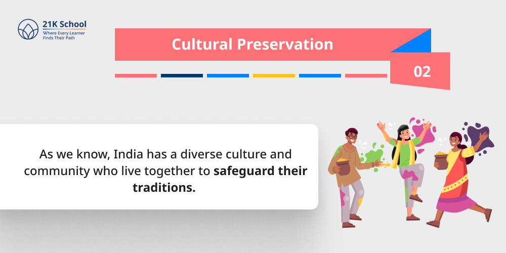 2. Cultural Preservation