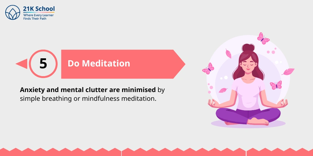 5. Do Meditation