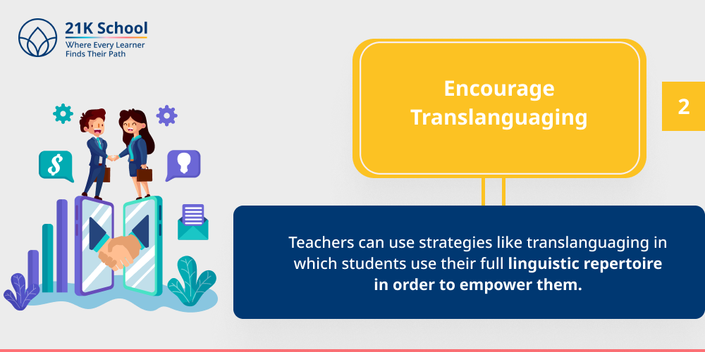 2. Encourage Translanguaging