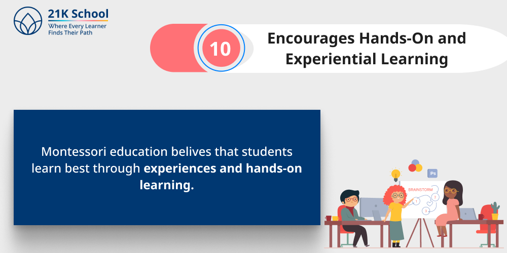 Encourages Hands-On and Experiential Learning