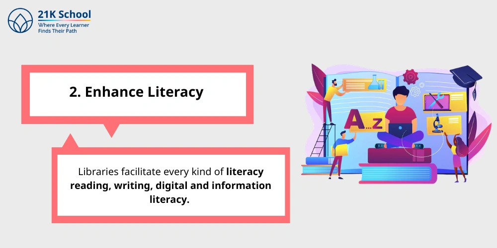 2. Enhance Literacy